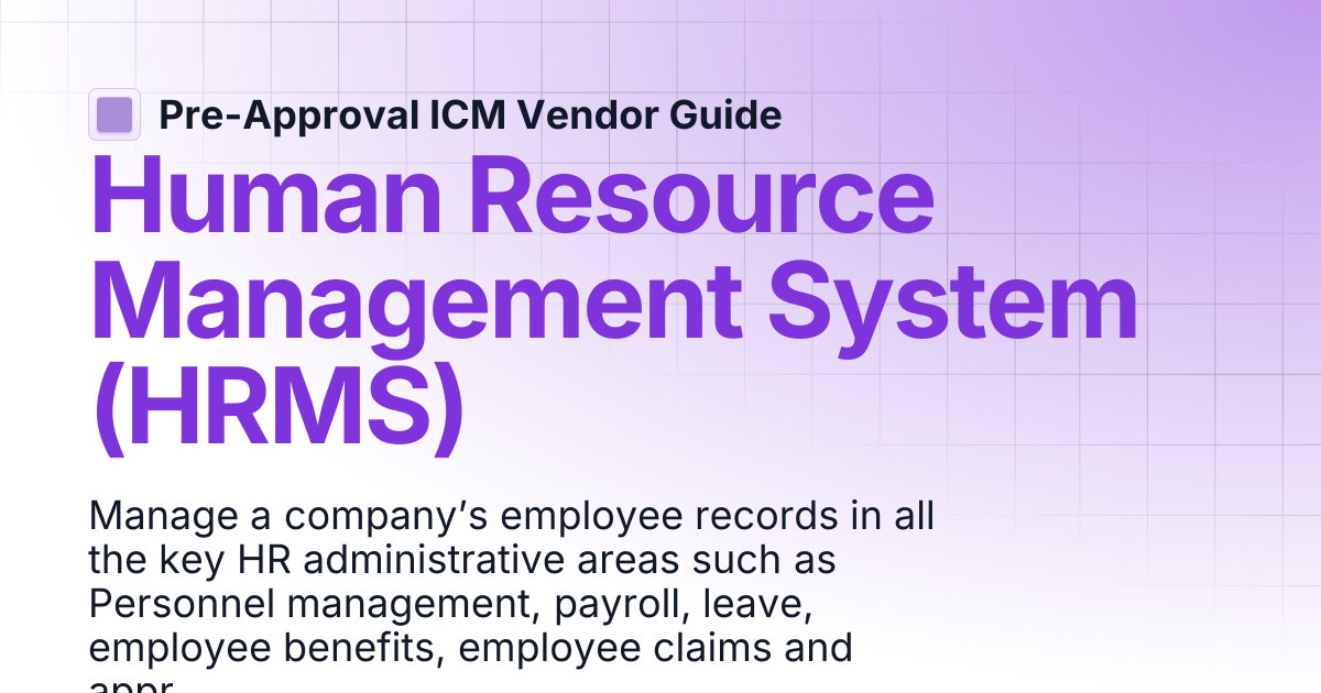 Human Resource Management System (HRMS) | Pre-Approval ICM Vendor Guide